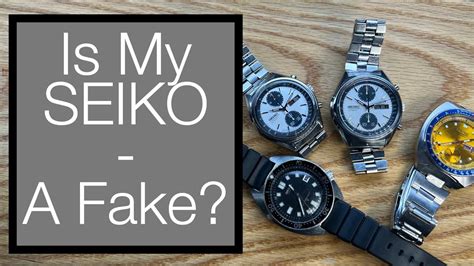 how to spot a fake watch|counterfeit seiko watches.